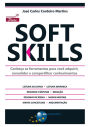 Soft Skills: Conheça as ferramentas para você adquirir, consolidar e compartilhar conhecimentos