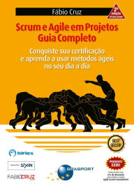 Title: Scrum e Agile em Projetos 2a edição, Author: Fábio Cruz