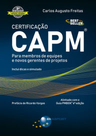 Title: Certificação CAPM 3a edição, Author: Carlos Augusto Freitas