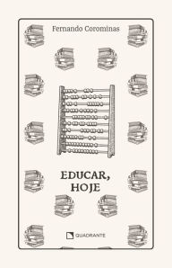 Title: Educar, hoje - Premium, Author: Fernando Corominas