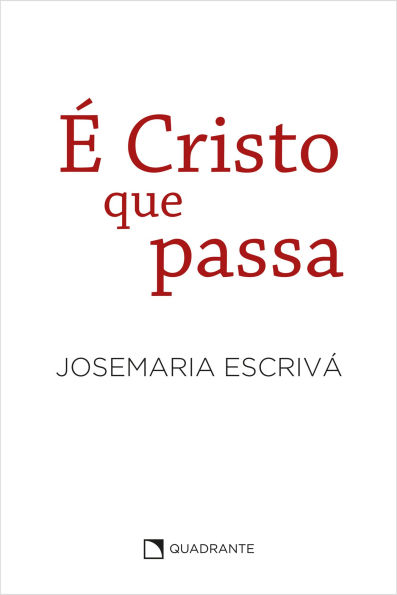 É Cristo que passa - Homilias: Capa branca