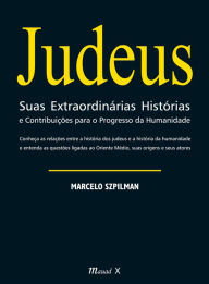 Title: Judeus Suas Extraordinárias Histórias e Contribuições para o Progresso da Humanidade, Author: The Geezinslaw Brothers