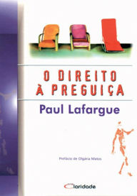 Title: O Direito a preguiça, Author: Paul Lafargue