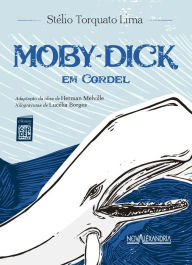 Title: Moby-Dick em cordel, Author: Herman Melville