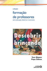 Title: Descobrir brincando, Author: Tere Majem