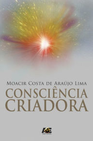 Title: Consciência Criadora, Author: The Verra Cruz