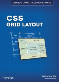 Title: CSS Grid Layout: Criando layouts CSS profissionais, Author: Maurício Samy Silva