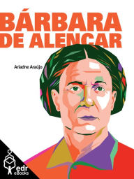 Title: Bárbara de Alencar, Author: Ariadne Araújo