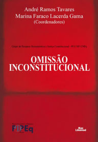 Title: Omissão inconstitucional, Author: André Ramos Tavares