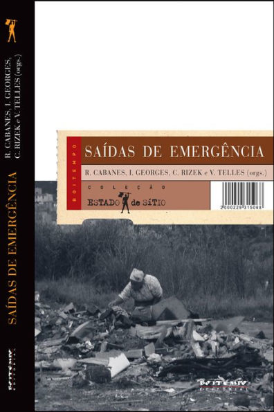 Saídas de emergência: Ganhar/perder a vida na periferia de São Paulo