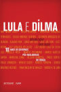 10 anos de governos pós-neoliberais no Brasil: Lula e Dilma