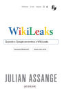 Quando o Google encontrou o WikiLeaks