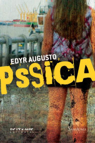 Title: Pssica, Author: Edyr Augusto Proença