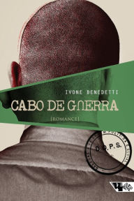 Title: Cabo de guerra, Author: Ivone Benedetti