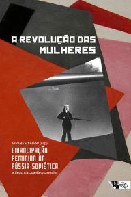 Title: A revolução das mulheres, Author: Graziela Schneider Urso