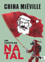 Title: Um conto de Natal, Author: China Mieville