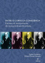 Entre o corpo e a consciência: ensaios de interpretação da metapsicologia freudiana