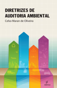 Title: Diretrizes de auditoria ambiental, Author: Celso Maran de Oliveira