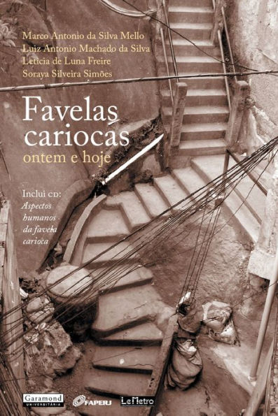 Favelas Cariocas: : Ontem e hoje
