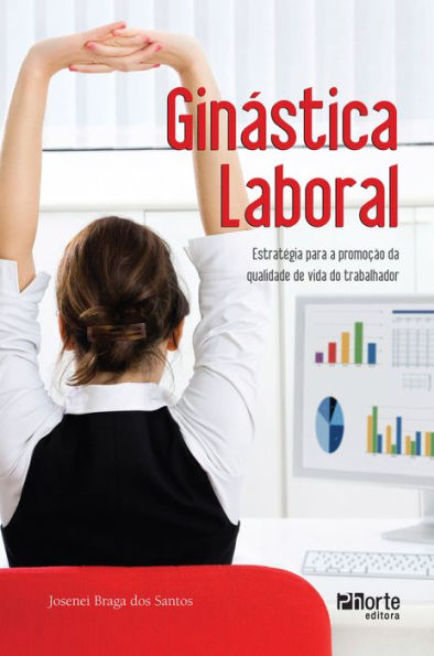 Ginástica laboral: Estratégia para a promoção da qualidade de vida do trabalhador