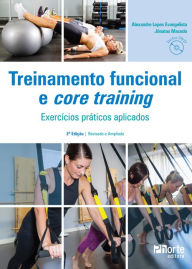 Title: Treinamento funcional e Core Training: Exercícios práticos aplicados, Author: Alexandre Lopes Evangelista