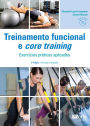 Treinamento funcional e Core Training: Exercícios práticos aplicados