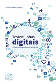 Title: Testemunhas digitais, Author: Padre Anderson Marçal