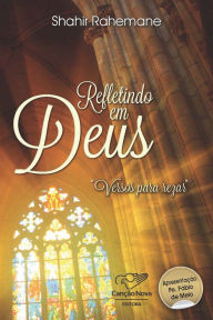 Title: Refletindo em Deus: Versos para Rezar, Author: Shahir Rahemane