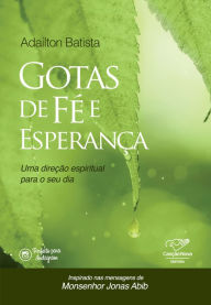 Title: Gotas de fé e esperança, Author: Adailton Batista