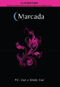 Title: Marcada, Author: P. C. Cast