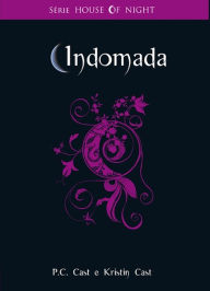 Title: Indomada (Untamed), Author: P. C. Cast