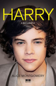 Title: Harry: A biografia, Author: Alice Montgomery