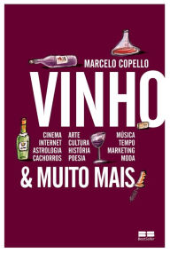 Title: Vinho e muito mais, Author: Marcelo Gomes Copello