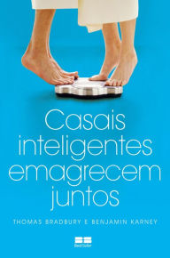 Title: Casais inteligentes emagrecem juntos, Author: Thomas Bradbury