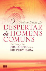 Title: O despertar de homens comuns, Author: Nelson Liano Jr.