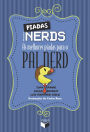 Piadas nerds - as melhores piadas para o pai nerd