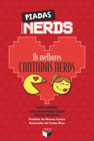Title: Piadas nerds - as melhores cantadas nerds, Author: Paulo Baroni