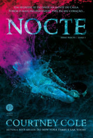 Title: Nocte - Nocte - vol. 1, Author: Courtney Cole