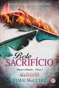 Title: Belo sacrifício - Irmãos Maddox - vol. 3, Author: Jamie McGuire