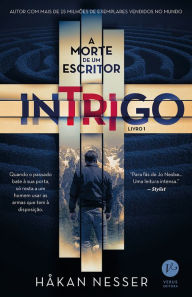 Title: A morte de um escritor - Intrigo - vol. 1, Author: Håkan Nesser