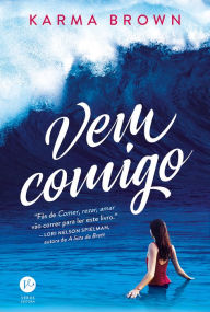 Title: Vem comigo, Author: Karma Brown