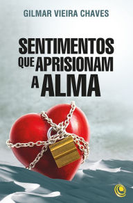 Title: Sentimentos que aprisionam a alma, Author: Holly Near