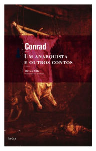 Title: Um anarquista e outros contos, Author: Joseph Conrad