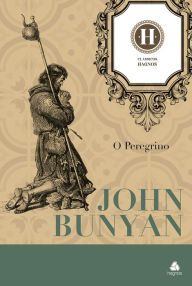 Title: O Peregrino: Uma viagem espiritual pelo caminho da graça, Author: John Bunyan