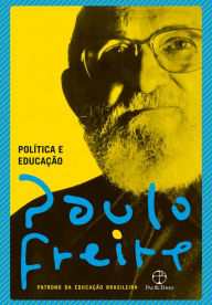 Title: Política e educação, Author: Paulo Freire