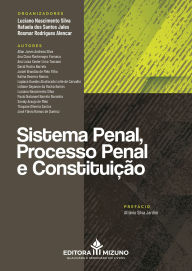 Title: Sistema Penal, Processo Penal e Constituição, Author: Allan Jones Andreza Silva