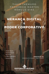 Title: Herança Digital e Poder Corporativo, Author: Tiago Themudo