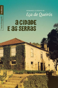 Title: A cidade e as serras, Author: Eca de Queiros