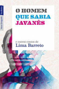 Title: O homem que sabia javanês, Author: Lima Barreto