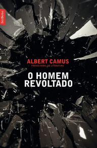 Title: O homem revoltado, Author: Albert Camus